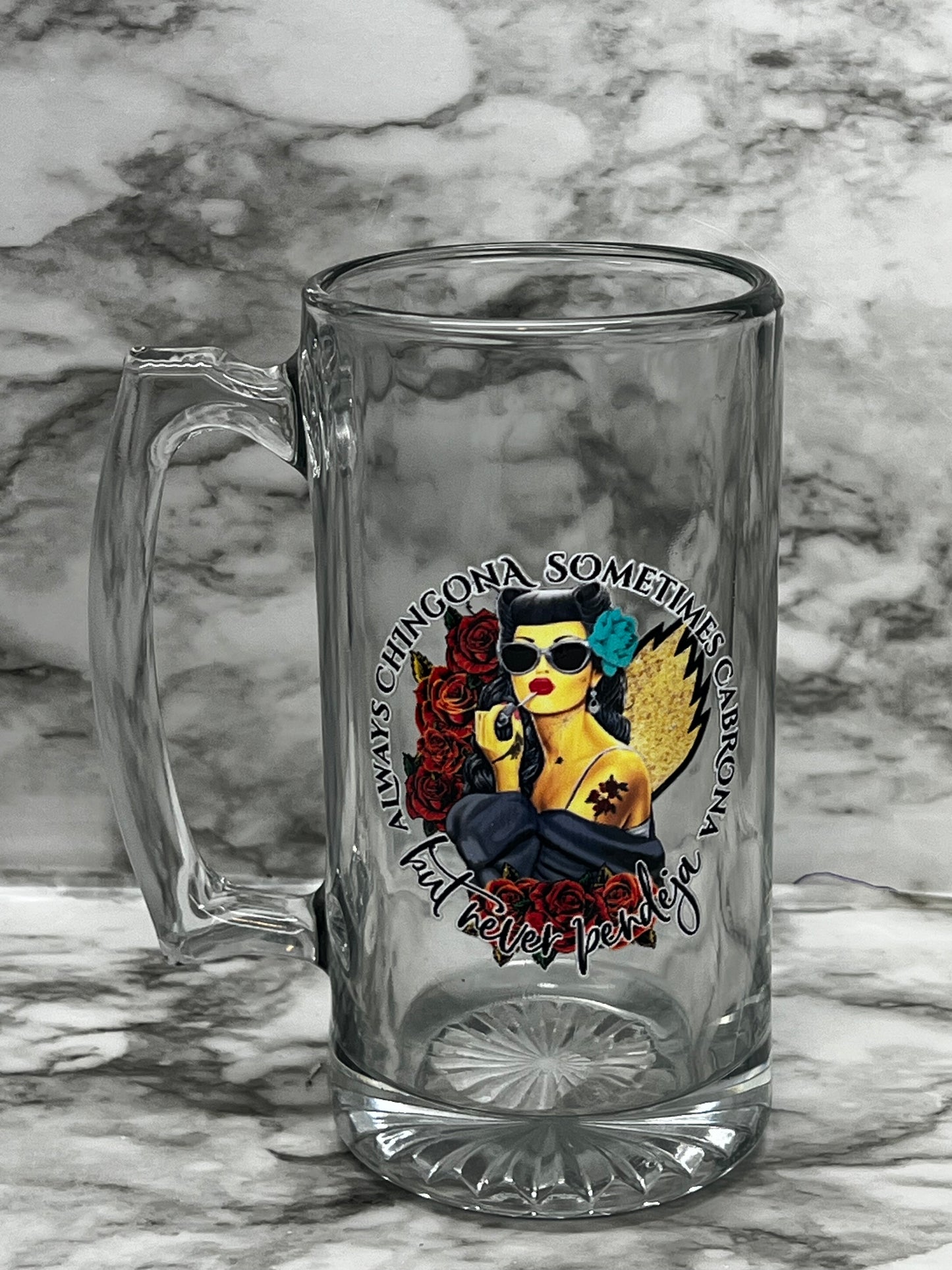 Always Chignon, Sometimes Cabrona but Never Pendeja Beer Mug